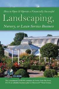 How to Open & Operate a Financially Successful Landscaping, Nursery or Lawn Service Business