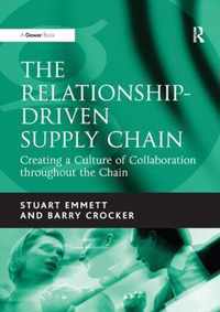 The Relationship-Driven Supply Chain