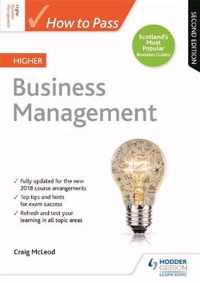 How to Pass Higher Business Management, Second Edition