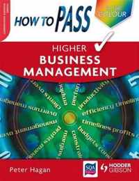 How to Pass Higher Business Management