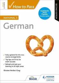 How to Pass National 5 German, Second Edition