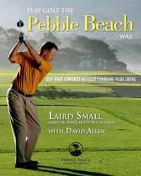 Play Golf the Pebble Beach Way