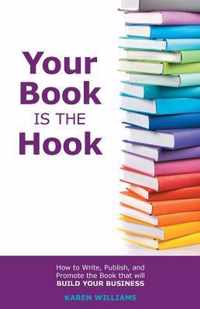 Your Book is the Hook