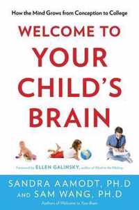 Welcome to Your Child's Brain