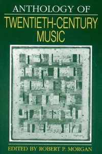 Anthology Of Twentieth-Century Music