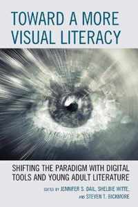 Toward a More Visual Literacy