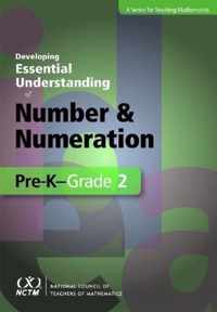 Developing Essential Understanding of Number and Numeration in Pre-K-Grade 2