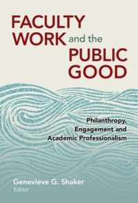 Faculty Work and the Public Good