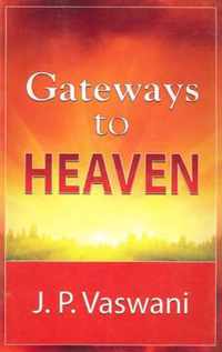 Gateways to Heaven