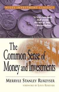 The Common Sense of Money and Investments