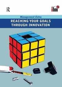 Reaching Your Goals Through Innovation