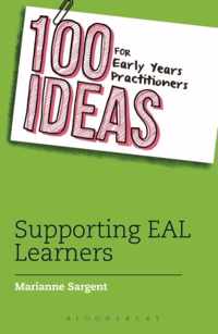 100 Ideas For Early Years Practitioners