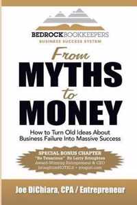 From Myths to Money