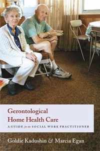 Gerontological Home Health Care