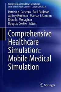 Comprehensive Healthcare Simulation