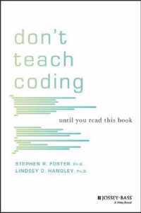 Don't Teach Coding