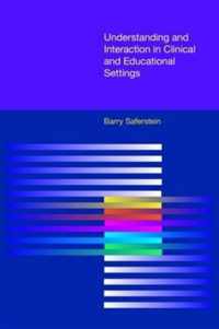 Understanding and Interaction in Clinical and Education Settings