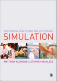 Developing Healthcare Skills through Simulation