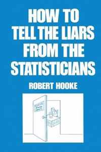 How to Tell the Liars from the Statisticians