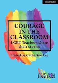 Courage in the Classroom