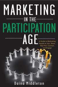 Marketing in the Participation Age