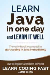 Learn Java in One Day and Learn It Well