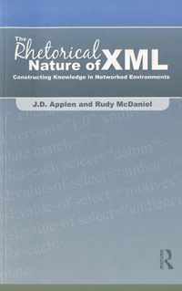 The Rhetorical Nature of XML