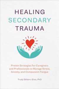 Healing Secondary Trauma