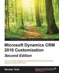 Microsoft Dynamics CRM 2016 Customization -