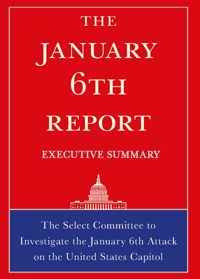 The January 6th Report Executive Summary