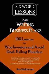 Six-Word Lessons for Writing Business Plans