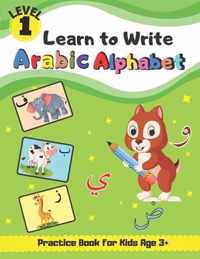 Learn to Write Arabic Alphabet Practice Book for Kids Age 3+