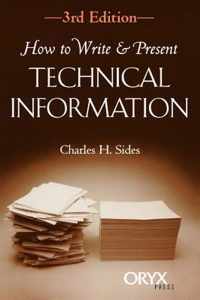 How To Write & Present Technical Information, 3rd Edition