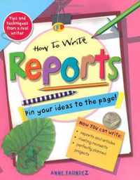 How to Write... Reports