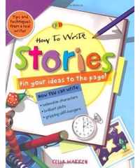 How to Write... Stories