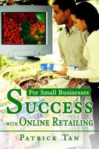 Success with Online Retailing