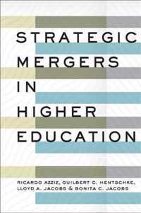 Strategic Mergers In Higher Education