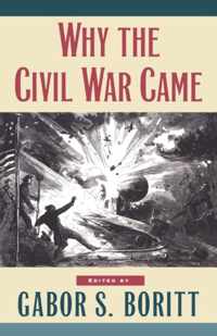 Why the Civil War Came