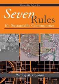 Seven Rules for Sustainable Communities