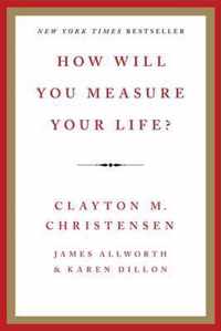 How Will You Measure Your Life?