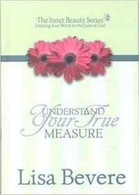 Understanding Your True Measure