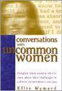 Conversations with Uncommon Women