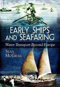 Early Ships and Seafaring