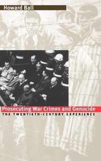 Prosecuting War Crimes and Genocide