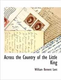 Across the Country of the Little King