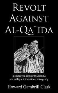 Revolt Against Al Qa'ida