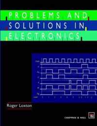 Problems and Solutions in Electronics