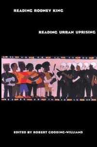 Reading Rodney King/Reading Urban Uprising