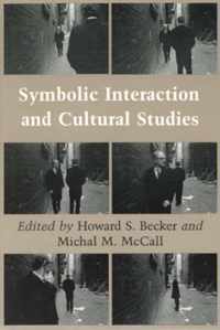 Symbolic Interaction and Cultural Studies