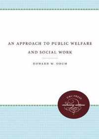 An Approach to Public Welfare and Social Work